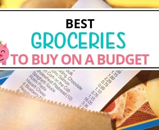 best groceries to buy on a budget