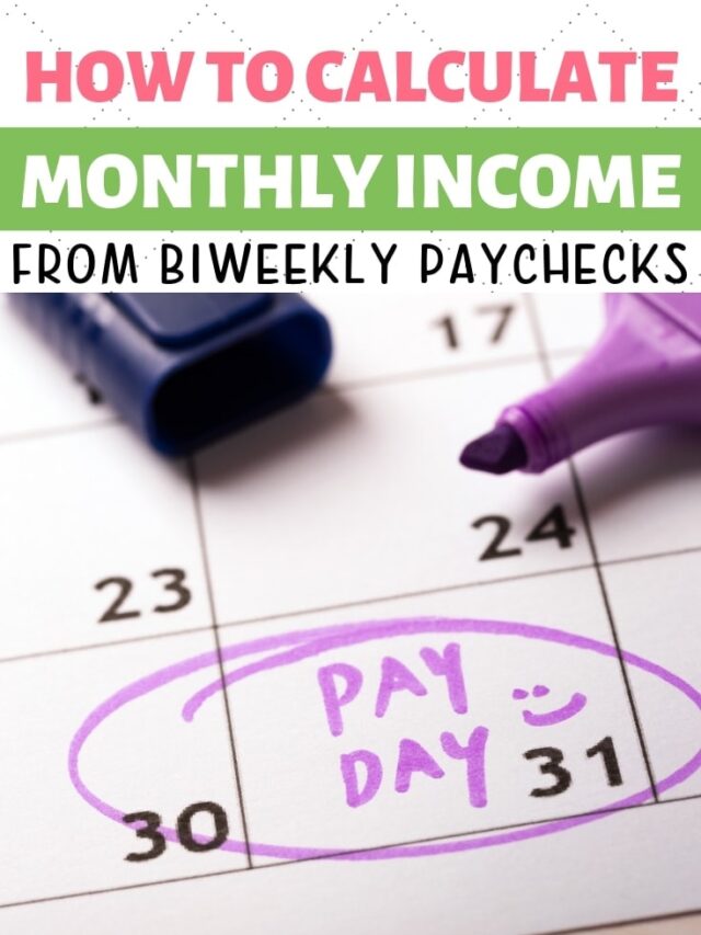  How To Calculate Monthly Income From BiWeekly Paycheck Hassle Free 