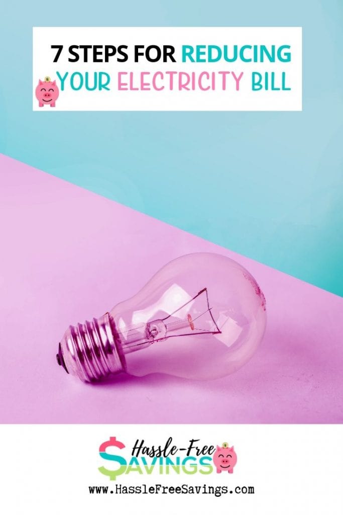 Pinterest Pin - 7 Steps For Reducing Your Electricity Bill