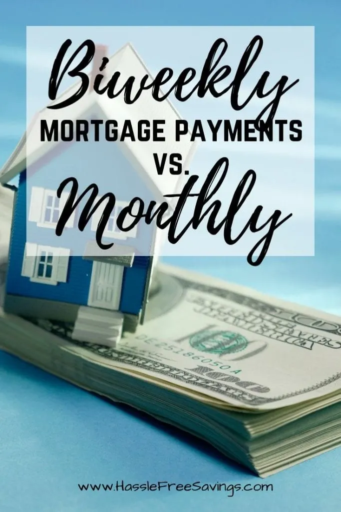 Pinterest Pin - Biweekly Mortgage Payments VS. Monthly
