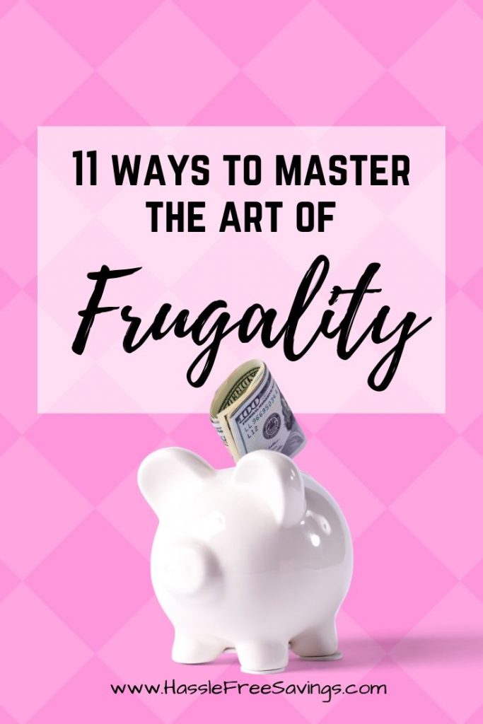 Pinterest Pin - 11 ways to master the art of frugality