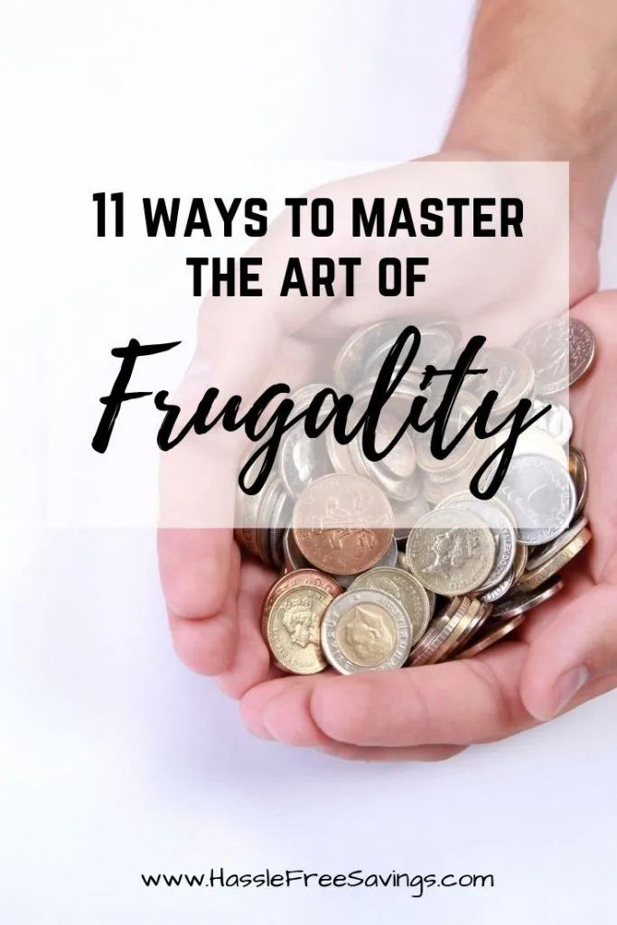Pinterest Pin - 11 Ways to Master the art of Frugality